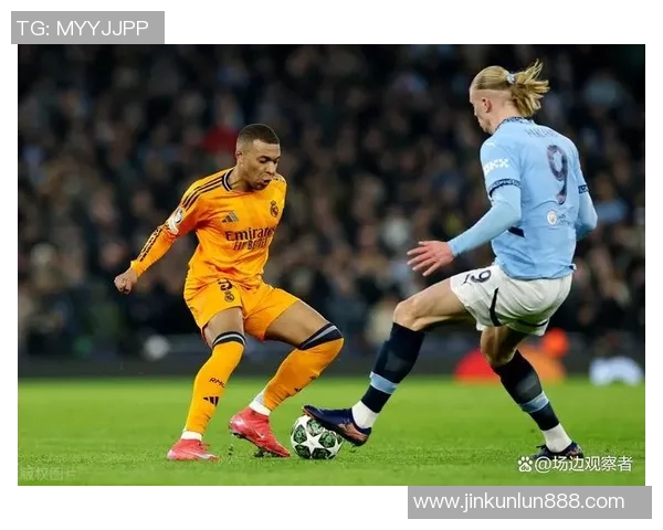 西甲经典对决曼城逆转皇马6-2战术解析与精彩瞬间回顾