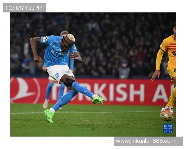 西甲激战：那不勒斯与波尔图战成平局精彩瞬间引发全场热烈反响